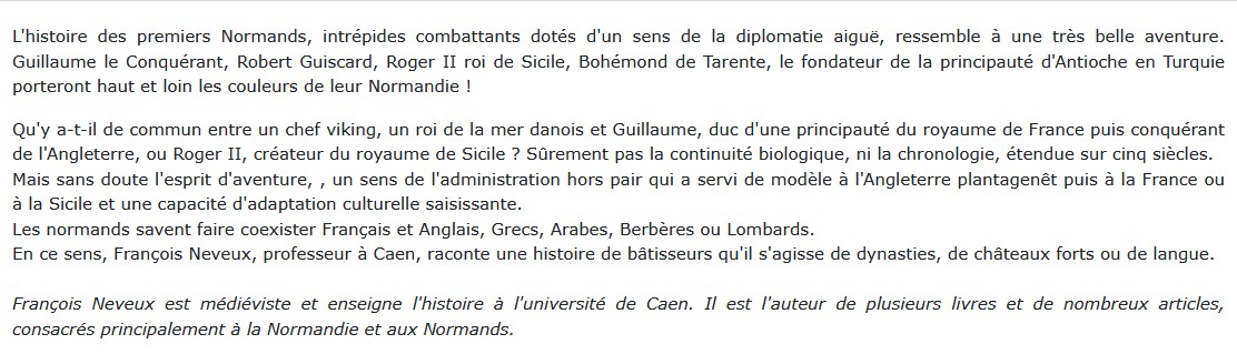 L'Aventure des Normands : VIIIe - XIIIe siècle, François Neveux 