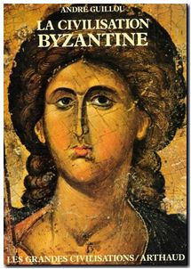 La Civilisation Byzantine