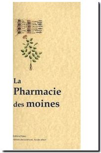 La pharmacie des moines