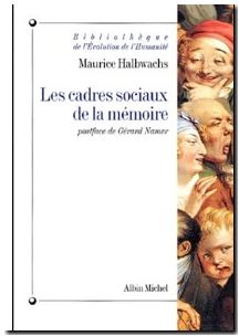 Les Cadres sociaux de la mémoire