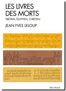 Les Livres des morts - Tibétain, égyptien et chrétien