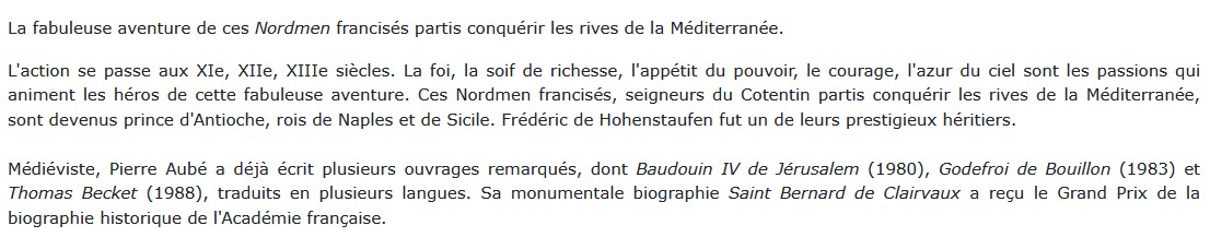 Les empires normands d'Orient, Pierre Aubé 
