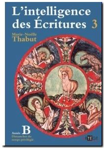L'intelligence des Ecritures Tome 3