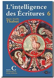 L'intelligence des Ecritures Tome 6