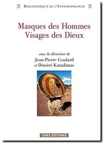 Masques des hommes, visages des dieux
