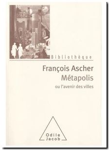 Métapolis - Ou l'avenir des villes