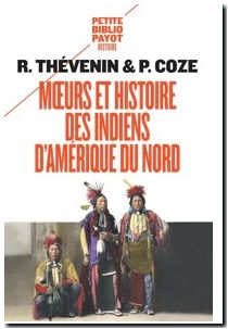Moeurs et histoire des Indiens d'Amérique du Nord