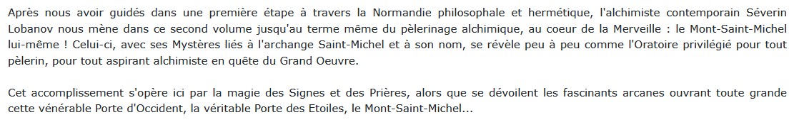 Mont-Saint-Michel et Normandie alchimiques L'oratoire, Séverin Lobanov