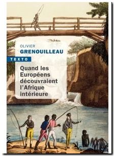Quand les européens découvraient l'Afrique intérieure