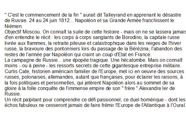 1812 - Le duel des deux empereurs, Curtis Cate 