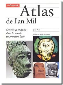 Atlas de l'an Mil. Sociétés et cultures dans le monde - Les premiers liens