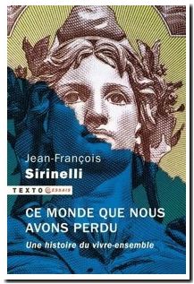 Ce monde que nous avons perdu - Une histoire du vivre-ensemble