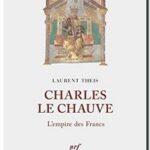 Charles le Chauve, Laurent Theis
