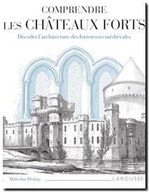 Comprendre les châteaux forts