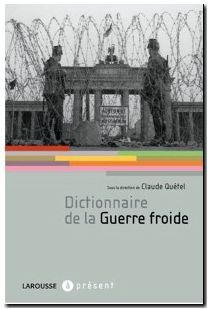 Dictionnaire de la Guerre Froide