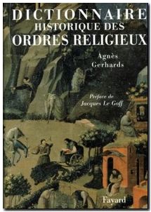 Dictionnaire historique des ordres religieux