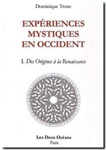 Expériences mystiques en Occident - Tome 1
