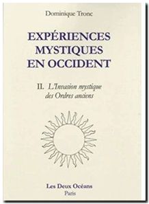 Expériences mystiques en Occident - Tome 2