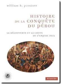 Histoire de la conquête du Pérou