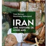 Iran – Une histoire de 4 000 ans,  Yves Bomati et Houchang Nahavandi