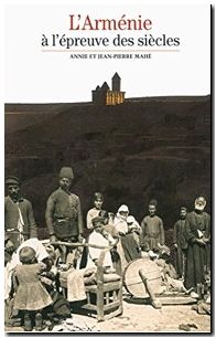 L'Arménie à l'épreuve des siècles