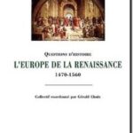 L&rsquo;Europe de la Renaissance (1470-1560) , Gérald Chaix