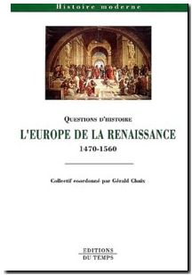 L'Europe de la Renaissance (1470-1560)
