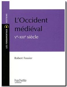 L'Occident médiéval Ve-XIIIe siècle