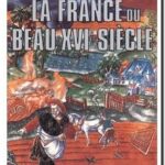 La France du beau XVIe siècle (1490-1560), Bernard Quilliet