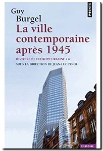 La Ville Contemporaine Après 1945