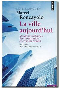 La Ville aujourd'hui
