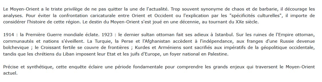 La décennie qui ébranla le Moyen-Orient : 1914 - 1923, Nadine Picaudou 
