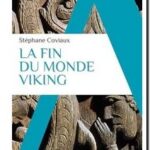 La fin du monde viking, Stéphane Coviaux