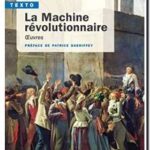 La machine révolutionnaire – Oeuvres, Augustin Cochin