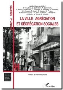 La ville - Agrégation et ségrégation sociales