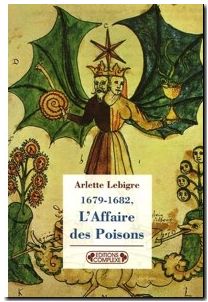 L'affaire des poisons 1679-1682