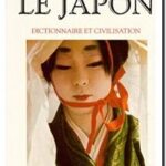 Le Japon – Dictionnaire et civilisation,  Louis Frédéric