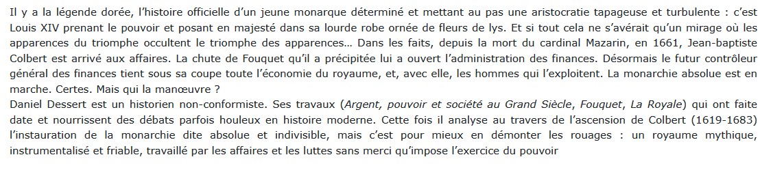 Le royaume de monsieur Colbert 1661-1683, Daniel Dessert