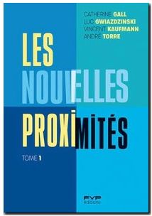 Les nouvelles proximités - Tome 1