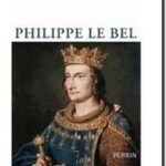 Philippe Le Bel, Georges MINOIS
