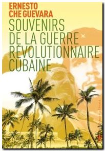 Souvenirs de la guerre révolutionnaire cubaine