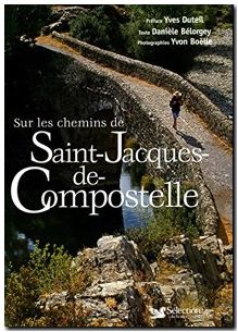 Sur les chemins de Saint-Jacques-de-Compostelle