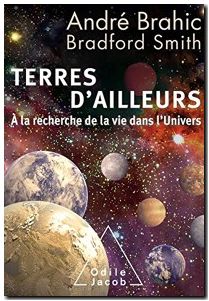 Terres d'ailleurs - A la recherche de la vie dans l'Univers