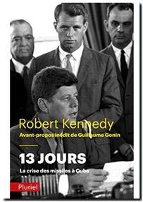 13 jours, la crise des missiles à Cuba