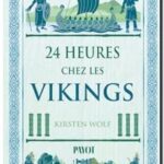 24 heures chez les Vikings, Kirsten Wolf