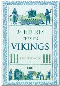 24 Heures Chez Les Vikings
