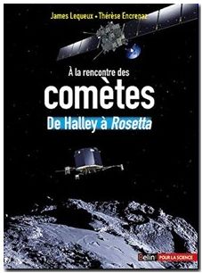 À la rencontre des comètes - De Halley à Rosetta