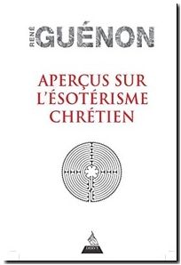 Aperçus sur l'ésotérisme chrétien