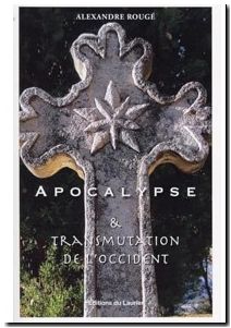 Apocalypse & Transmutation de l'Occident