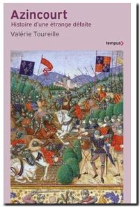 Azincourt - Histoire d'une étrange défaite